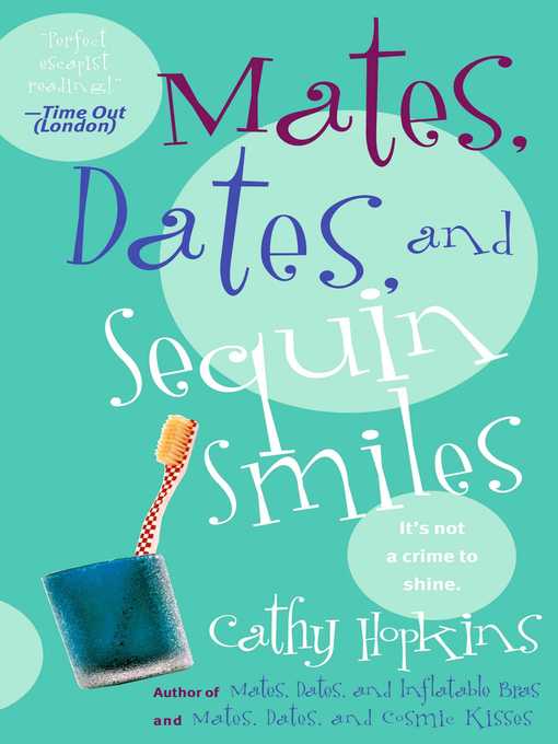 Title details for Mates, Dates, and Sequin Smiles by Cathy Hopkins - Wait list
